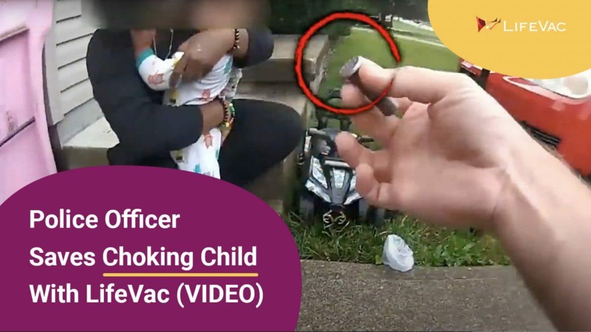 Police Officer Saves Choking Child With LifeVac (VIDEO)
